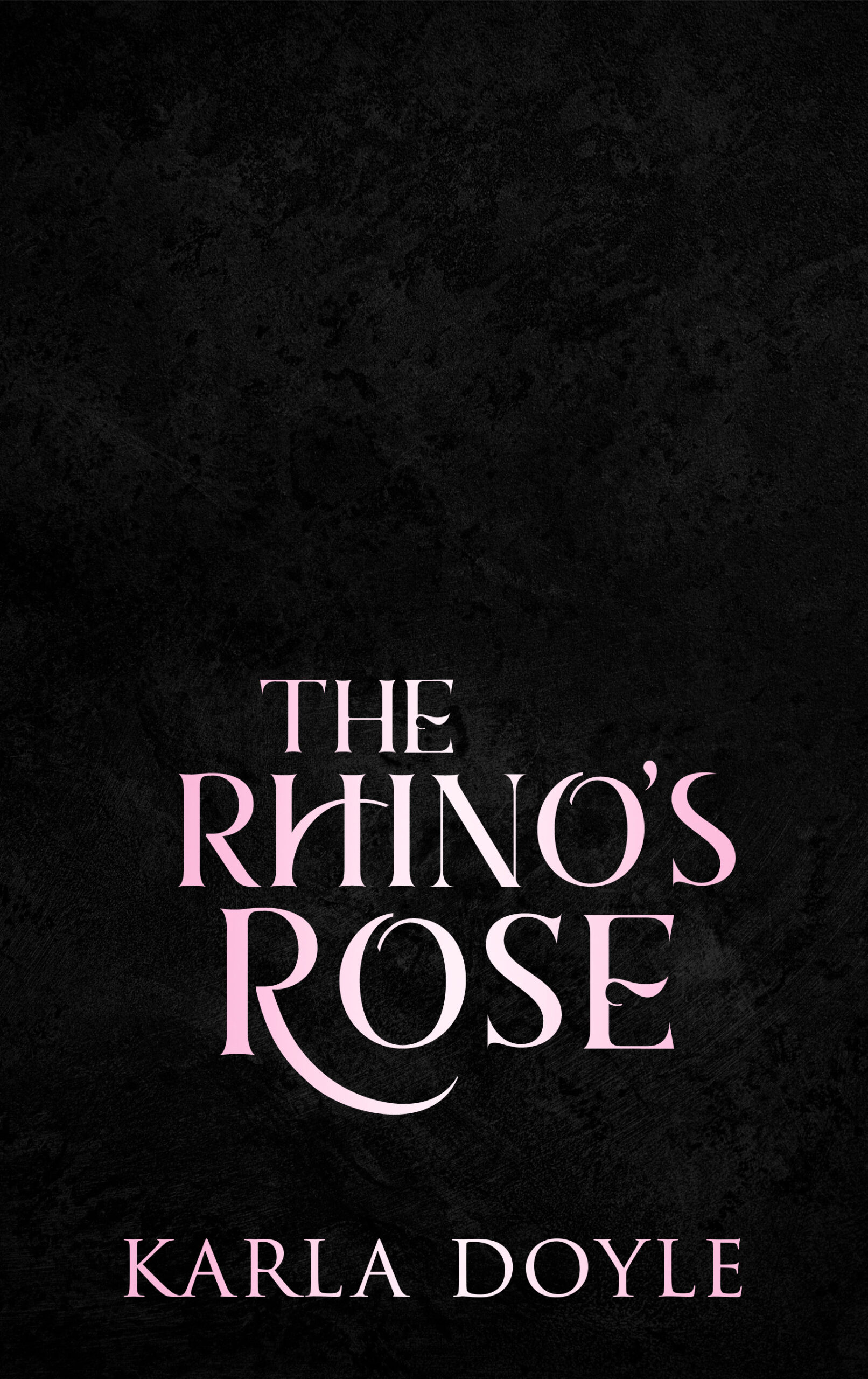 The Rhino's Rose by Karla Doyle temporary cover